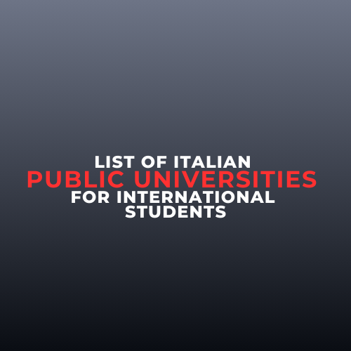 List of Italian Public Universities for International Students | Admission | Requirements | Deadlines – 2026/27 Intake